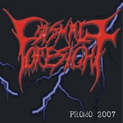 Dismal Foresight : Promo 2007